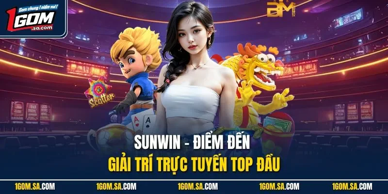 SunWin - Điểm đến giải trí trực tuyến top đầu