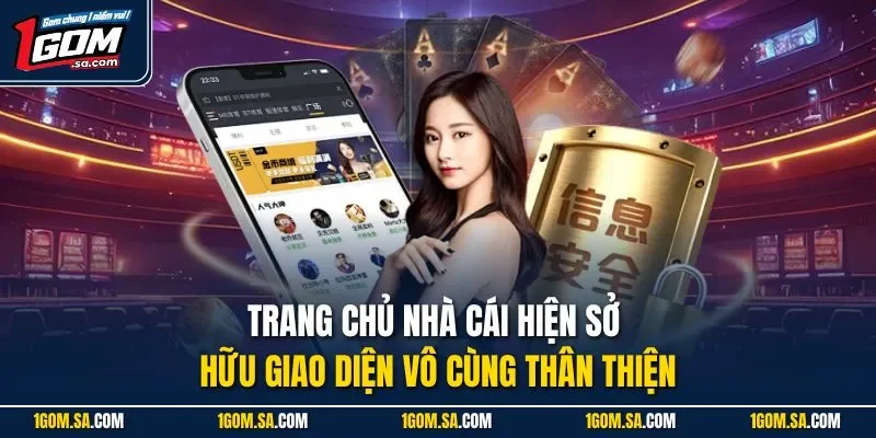 Trang chủ nhà cái hiện sở hữu giao diện vô cùng thân thiện